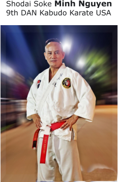 Shodai Soke Minh Nguyen 9th DAN Kabudo Karate USA